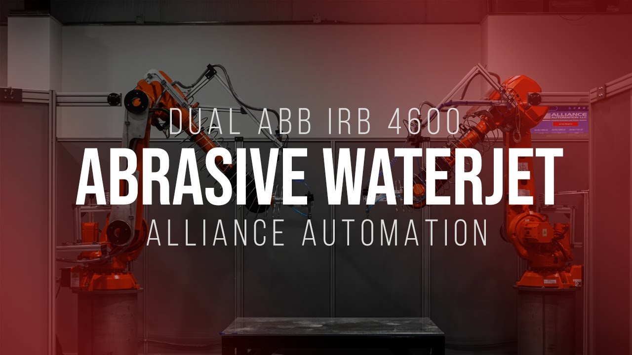 ABB IRB 4600 Robots | Robotic Abrasive Waterjet Cutting