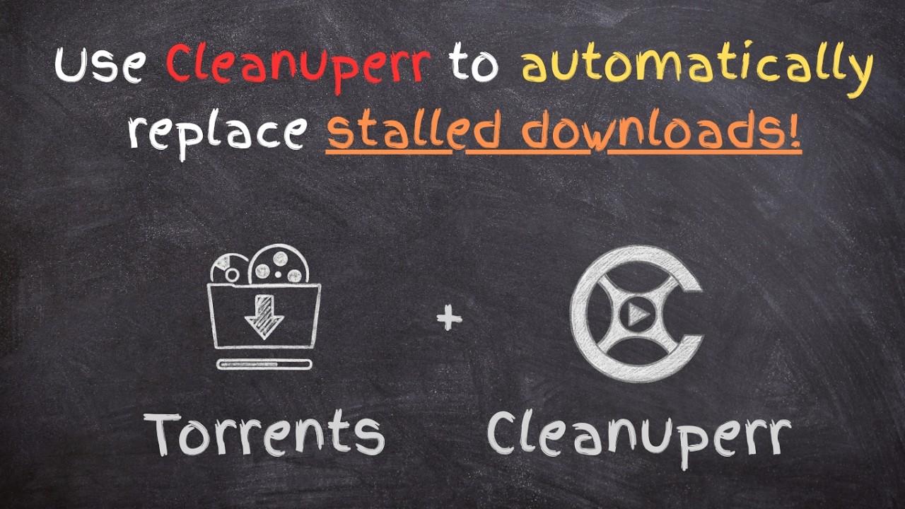 Use Cleanuperr to Automatically Replace Stalled Downloads: Full Deep Dive Tutorial