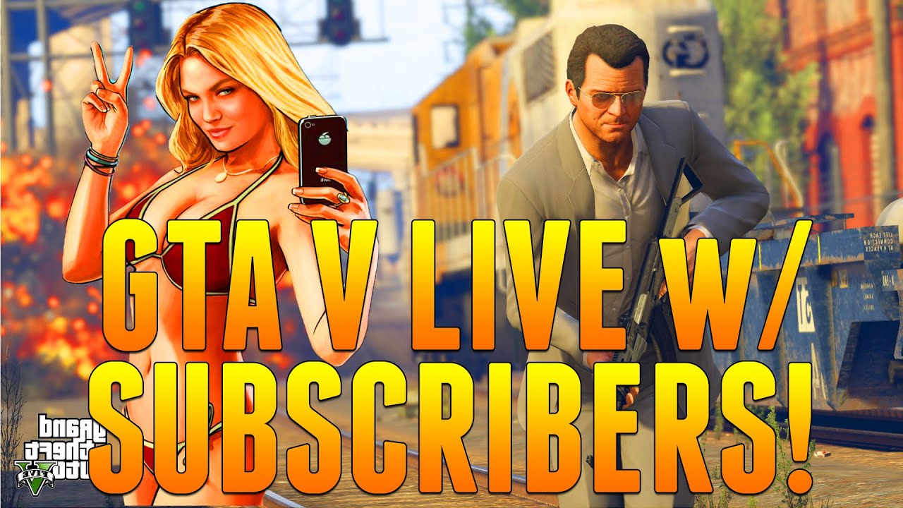 Gaming w/ Subscribers! GTA V on Xbox One - Message GF EXP for Invite
