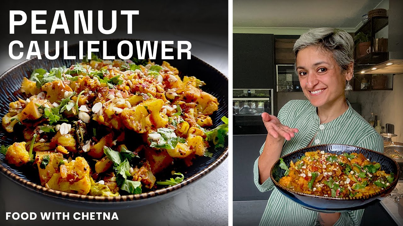 Quick & Easy Healthy Cauliflower Peanut Sabzi (Vegan/Gluten-Free) 🥦 | Chetna Makan