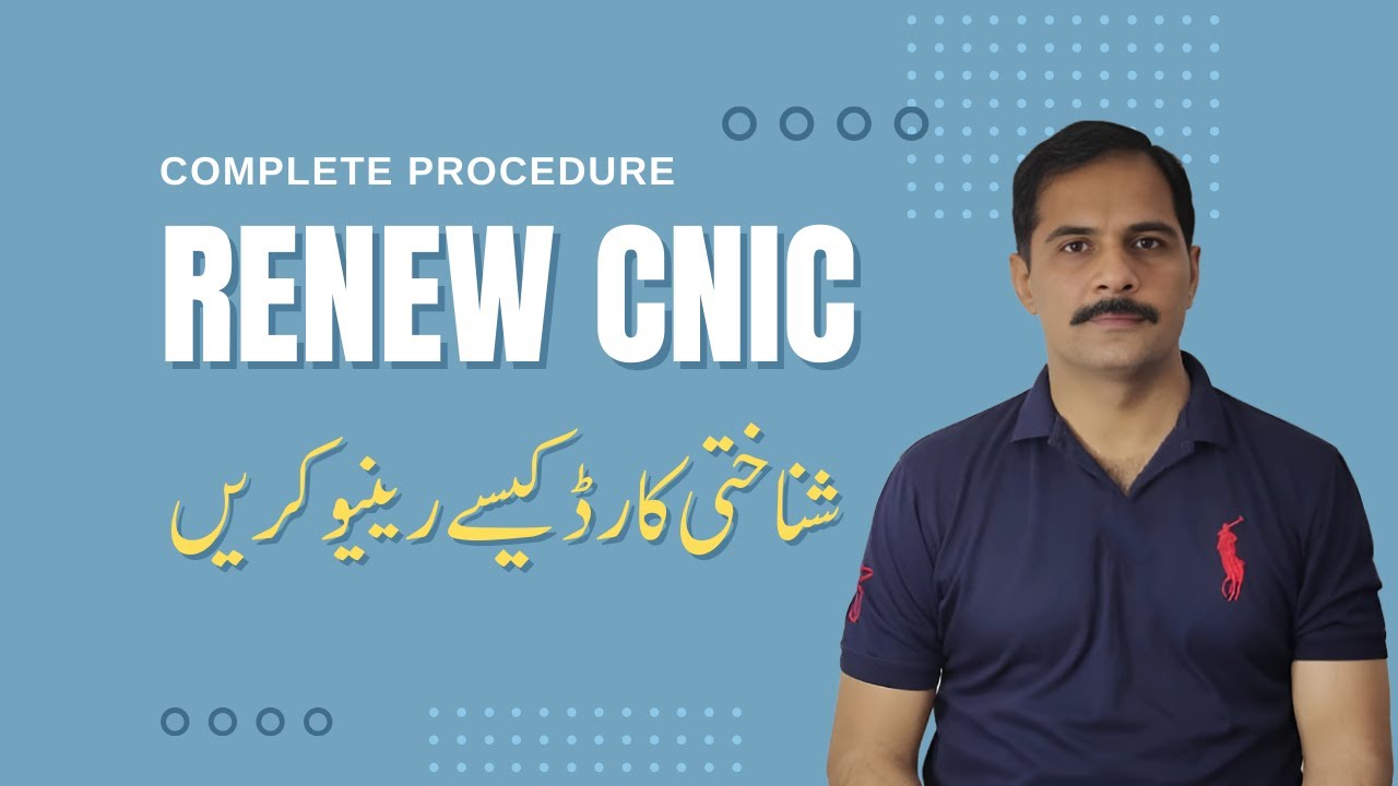 How to Renew Your CNIC Through NADRA | Complete Guide, Required Documents & Fees