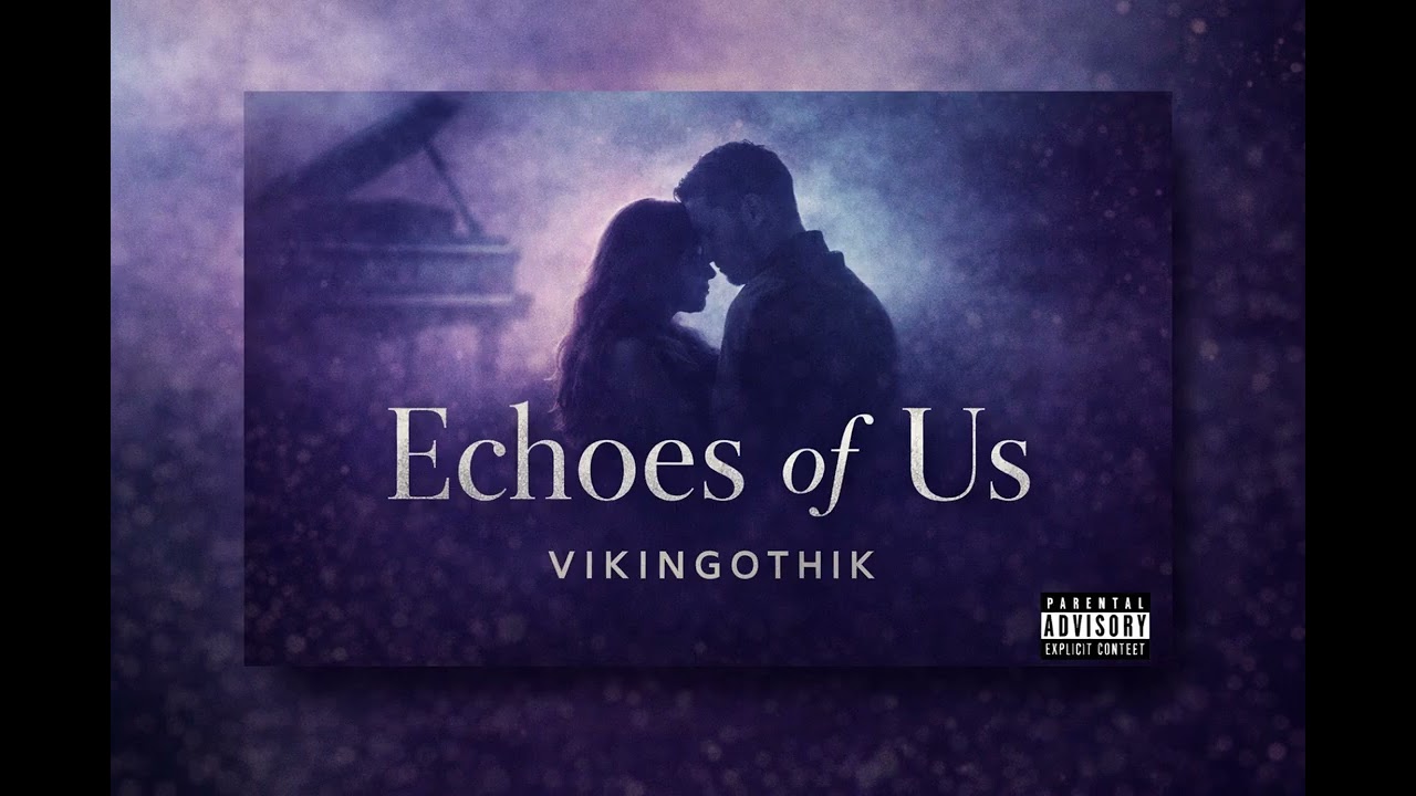 VIKINGOTHIK - Echoes of Us