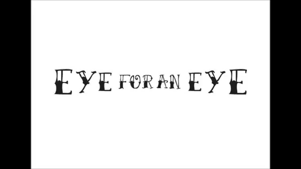 Eye For An Eye-Fuck Fascism