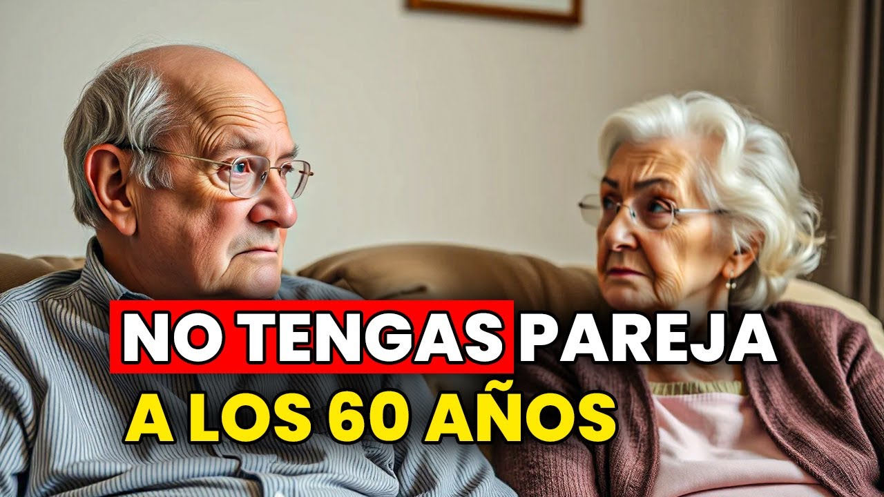 5 RAZONES Por Las Que Tener PAREJA Despu&eacute;s De Los 60 Puede Ser PERJUDICIAL
