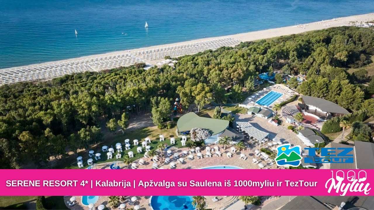 SERENE RESORT 4* | Kalabrija | Viešbučių apžvalga su su Saulena iš 1000myliu ir TezTour