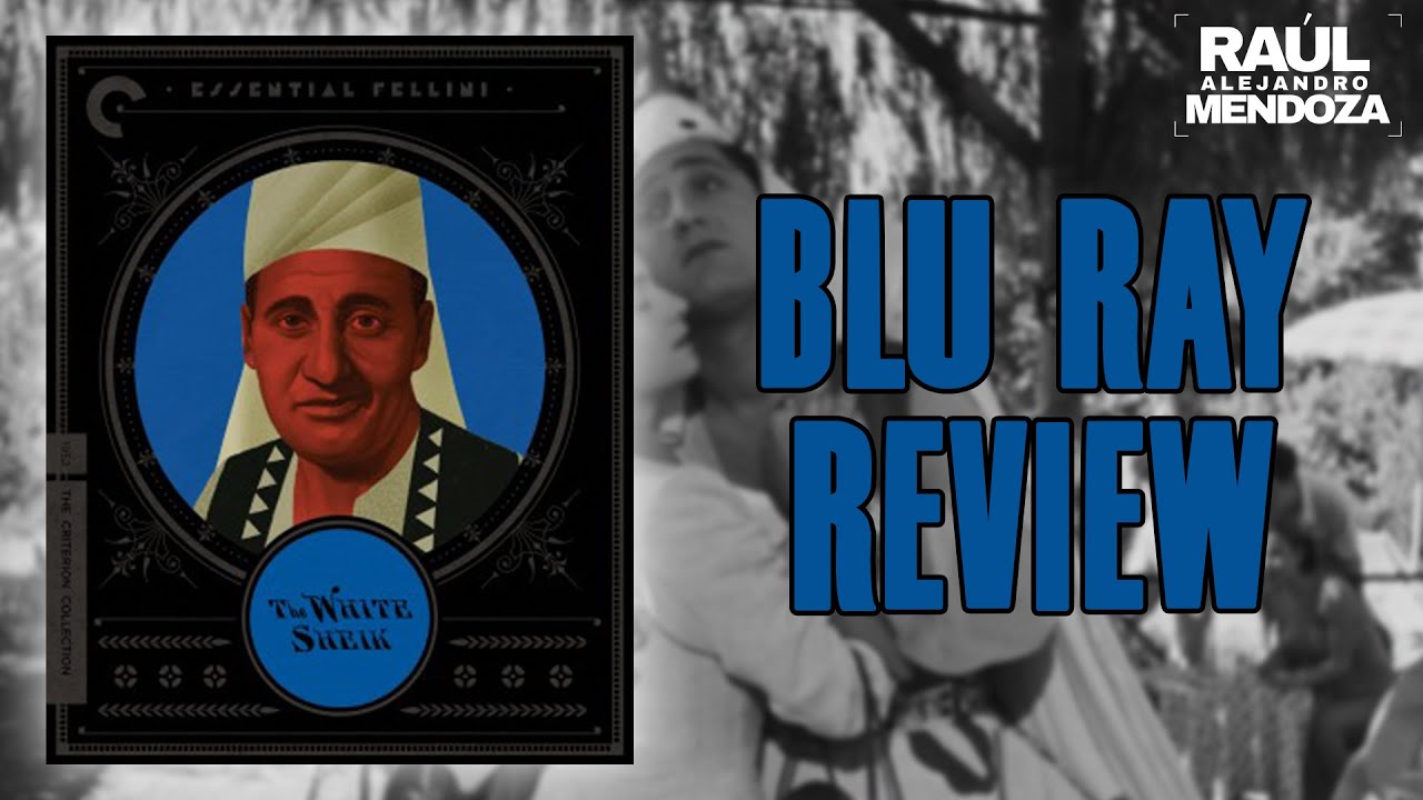 The White Sheik Criterion Blu Ray Review