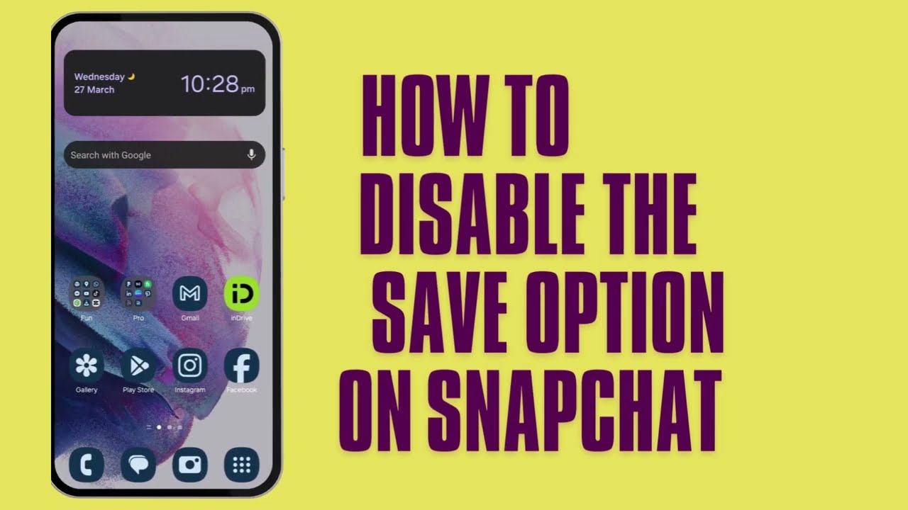 How To Disable The Save Option On Snapchat
