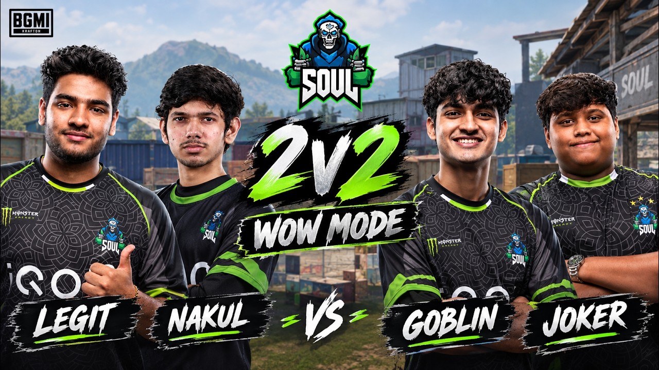 SOUL 2v2 WOW MODE 🔥 Legit & Nakul vs Goblin & Joker | INTENSE FIGHT