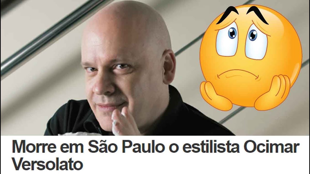 ocimar versolato morreu  Mantenha-nos informados sobre a triste not&iacute;cia