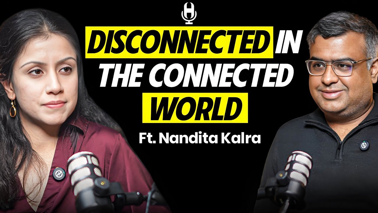 Disconnect in the Connected World | Nandita Kalra | The Human Angle