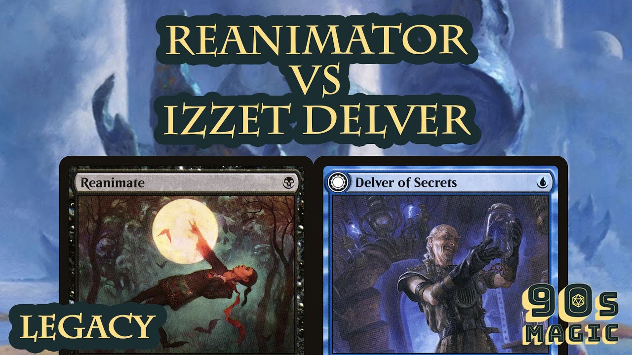 UR Delver vs Reanimator [MTG Legacy]