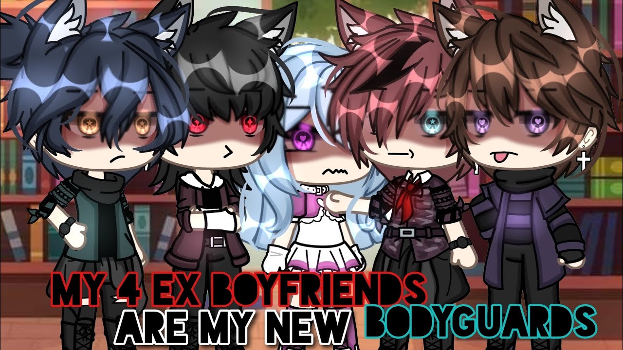 //⁉️💣My 4 Ex-boyfriend's are my new Bodyguards⁉️💣// GLMM (GACHALIFEMINIMOVIE)💥 itz_reese 🔥