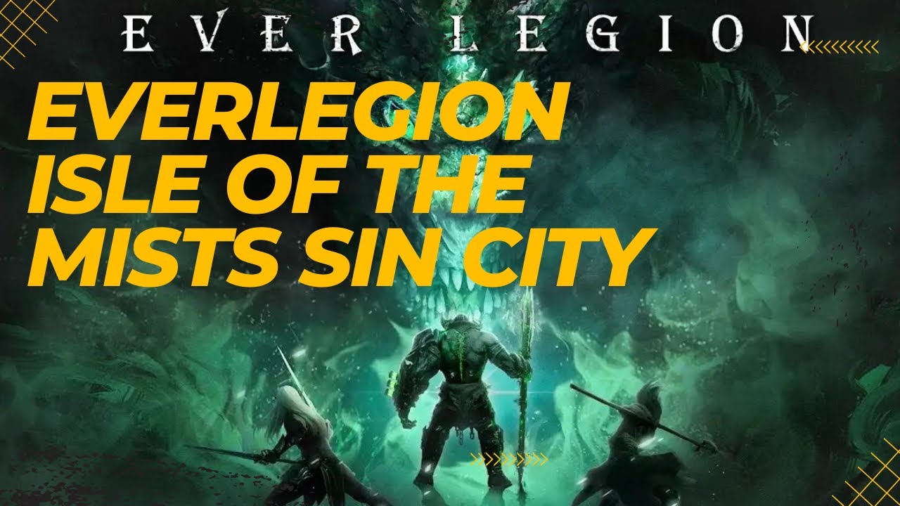 Isle of the mist Sin City #everlegion