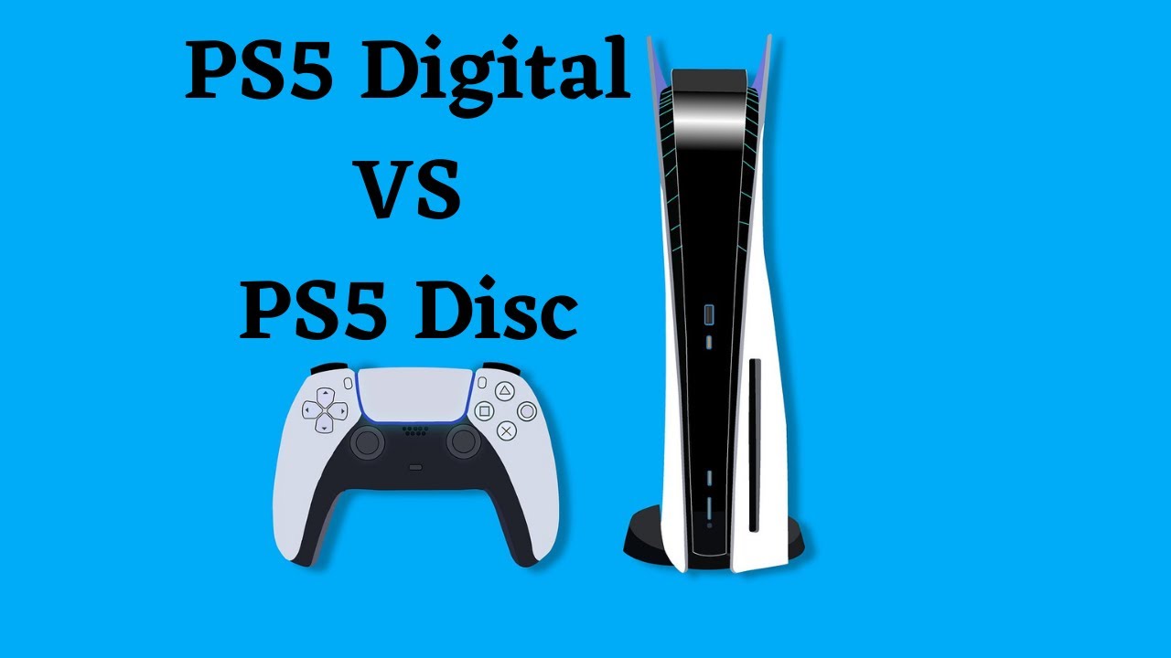 Ps5 Digital VS Disc - What's The Difference between PS5 Digital Version and Ps5 Disc Version