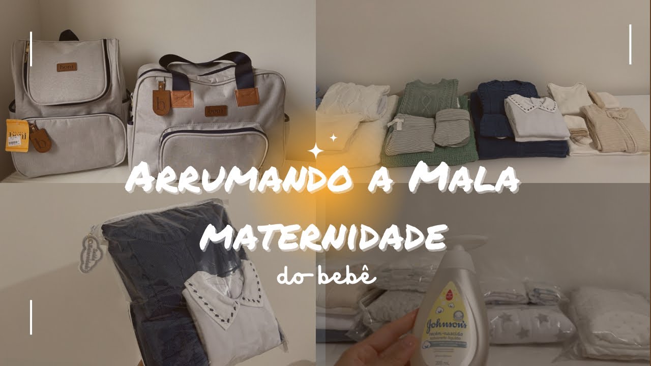 ARRUMANDO A MALA MATERNIDADE DO MEU BEBÊ 