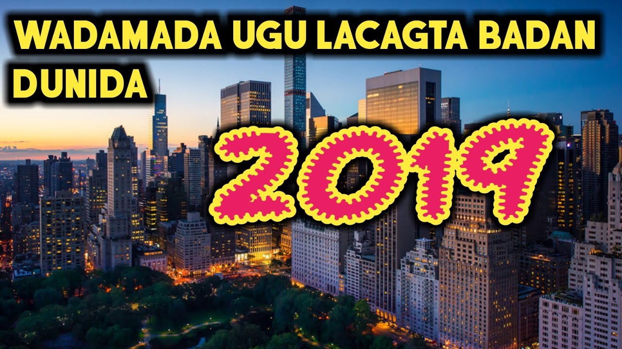 Wadamada ugu lacagta badan dunida.