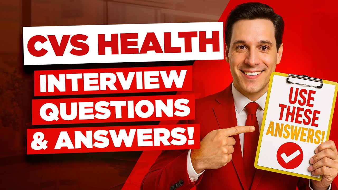 CVS HEALTH INTERVIEW QUESTIONS & ANSWERS (How to PASS a CVS Health Job Interview)