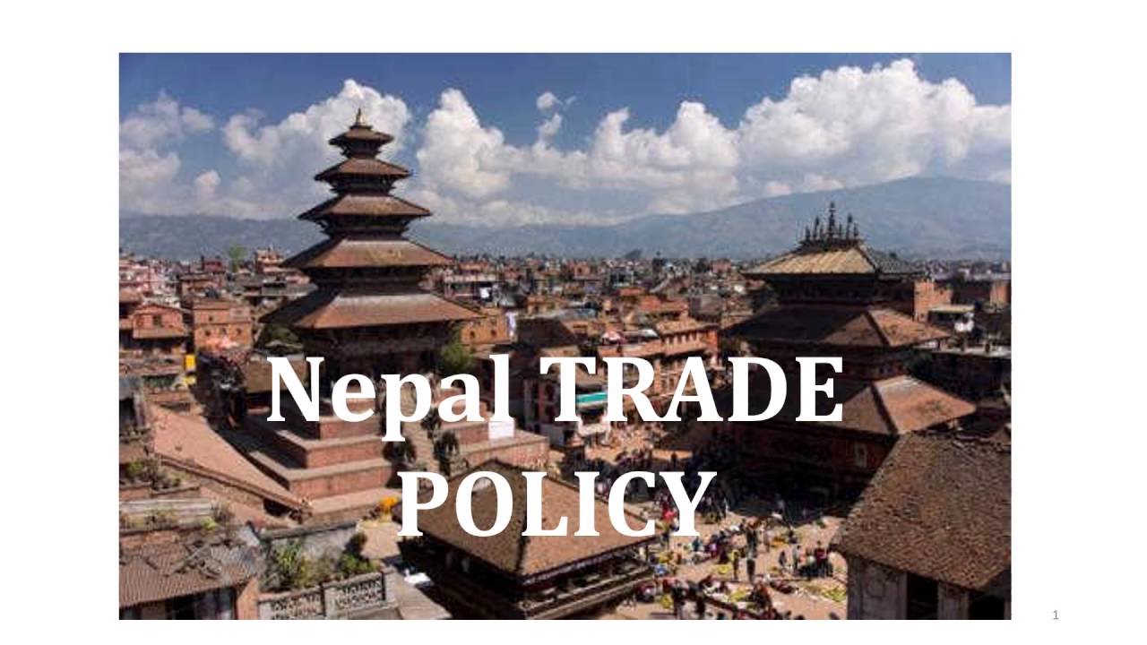 Analysis of Nepal Trade Policy