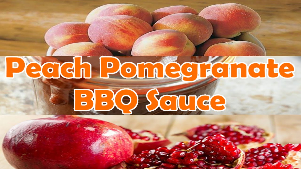Peach Pomegranate BBQ Sauce - BBQ Sauce Recipe #9