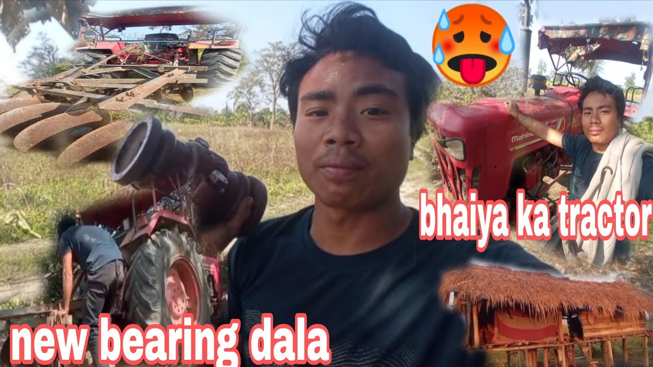Bhaiya ka tractor new bearing daldya hum🥵//🌞💯