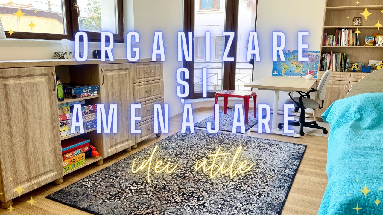 ORGANIZARE și AMENAJARE DORMITOR NOU // Colab. Ioana Anca ENE // Camera NOUĂ a lui Andrei  (6 ani)