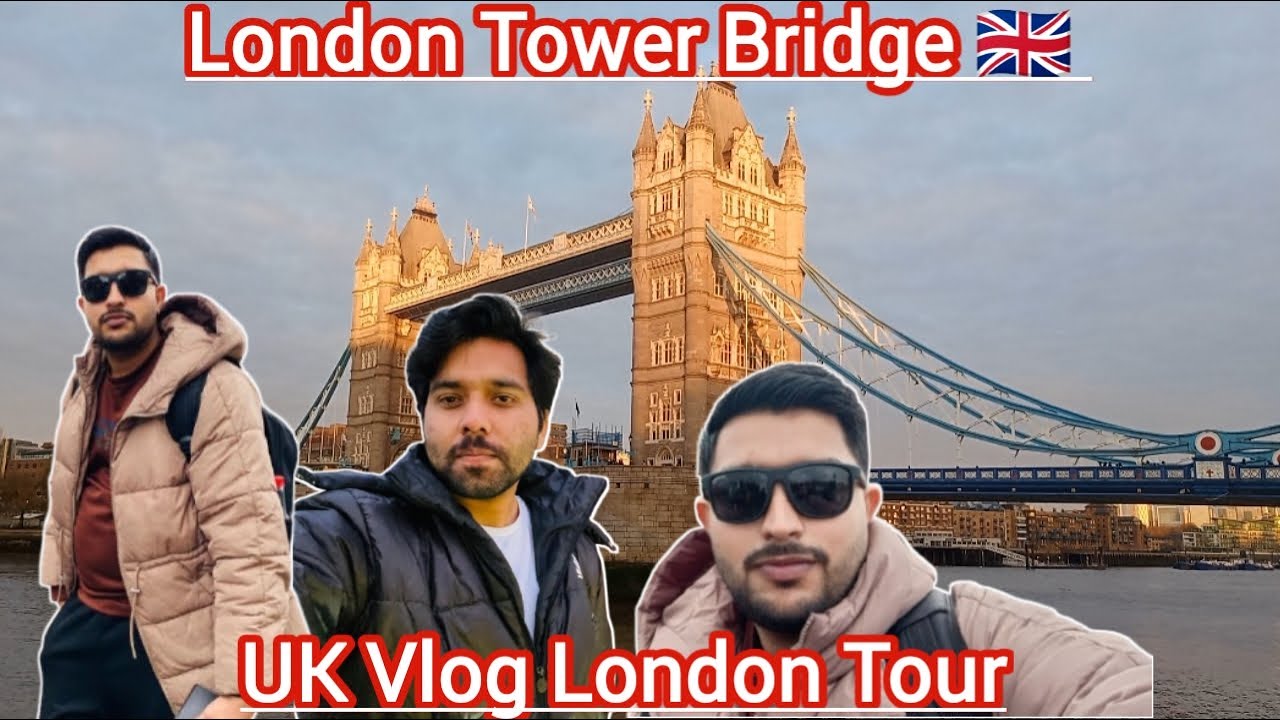 London Vlog-Visit to London Tower Bridge - UK life Adnan UK Aala Vlogs