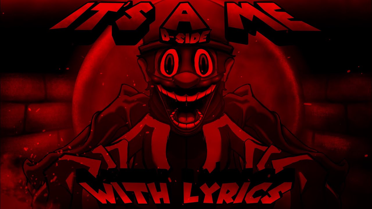 It's-A-Me D-Sides WITH LYRICS - D-Sides 3.0 Lyrical Adaptation - ft. @MysticThunder
