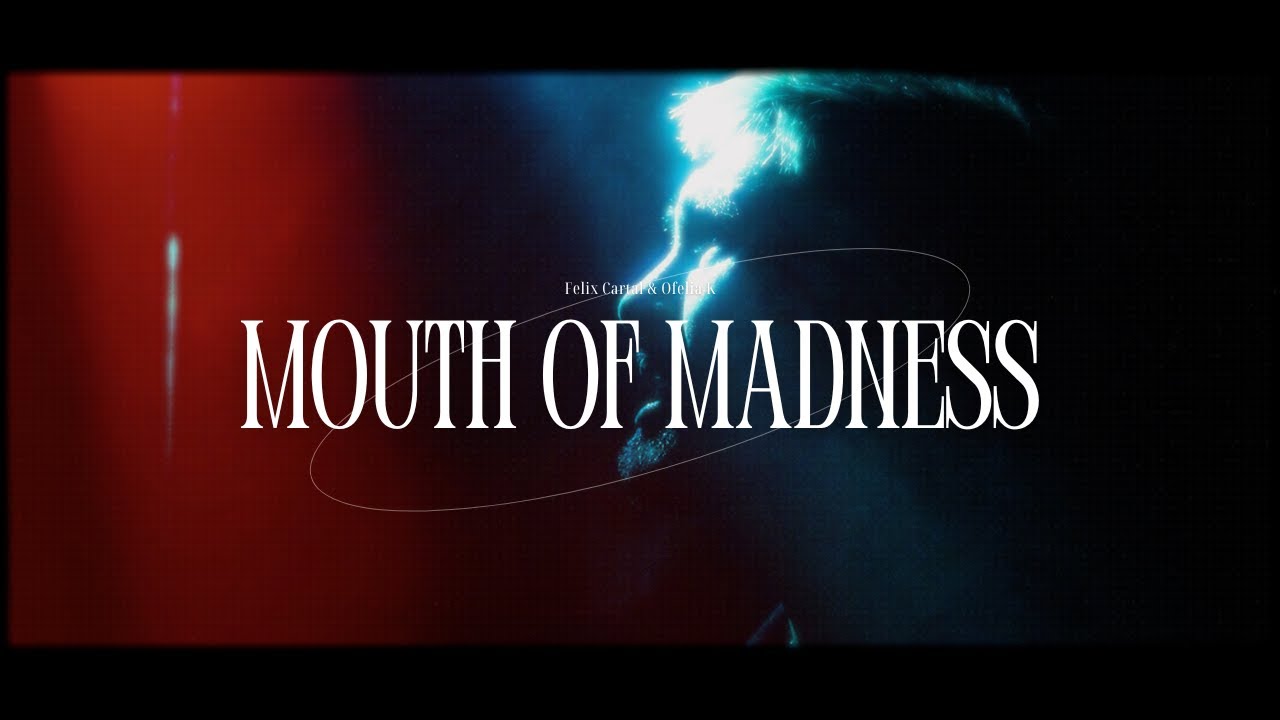 Felix Cartal & Ofelia K  - Mouth of Madness (Lyrics)