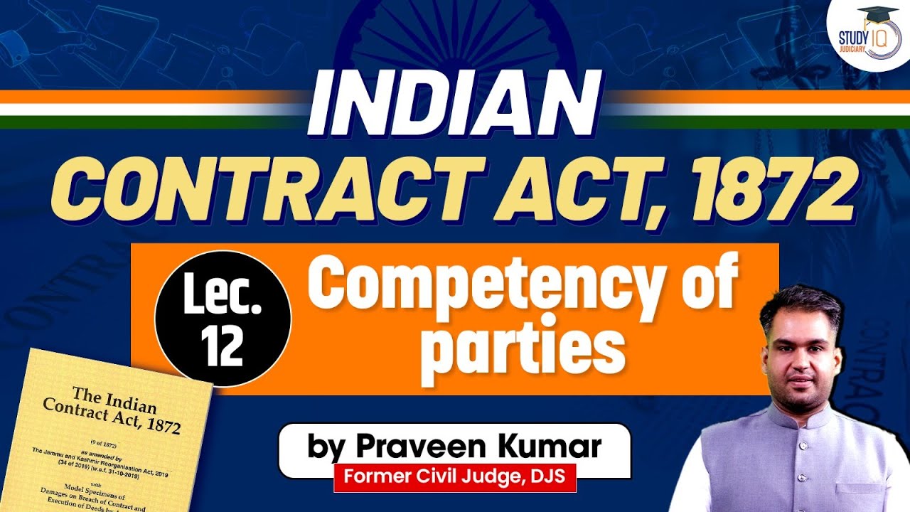 Competency of Parties | Indian Contract Act, 1872 | Target Judiciary