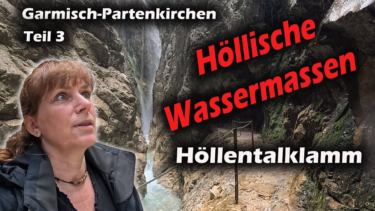 Felsige Pfade, eisiges Wasser | Garmisch-Partenkirchen Teil 3/6 | Die H&ouml;llentalklamm