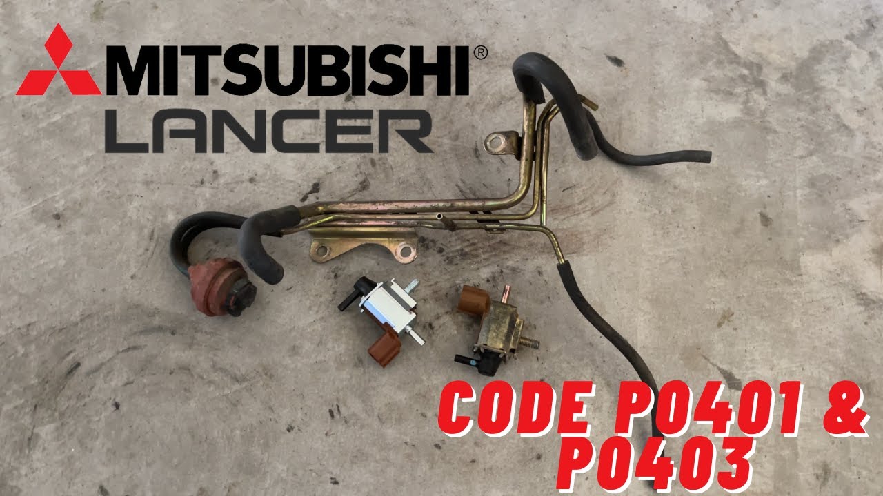 P0401 - P0403 Exhaust Gas Recirculation Control Circuit Mitsubishi Lancer 2000 - 2007