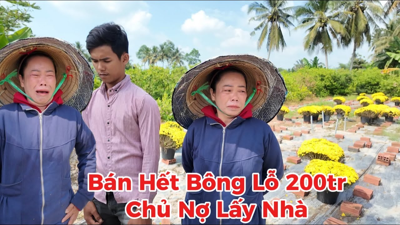 Chuyện lạ bán hết bông lỗ 200tr chủ nợ lấy nha ở Bến Tre 