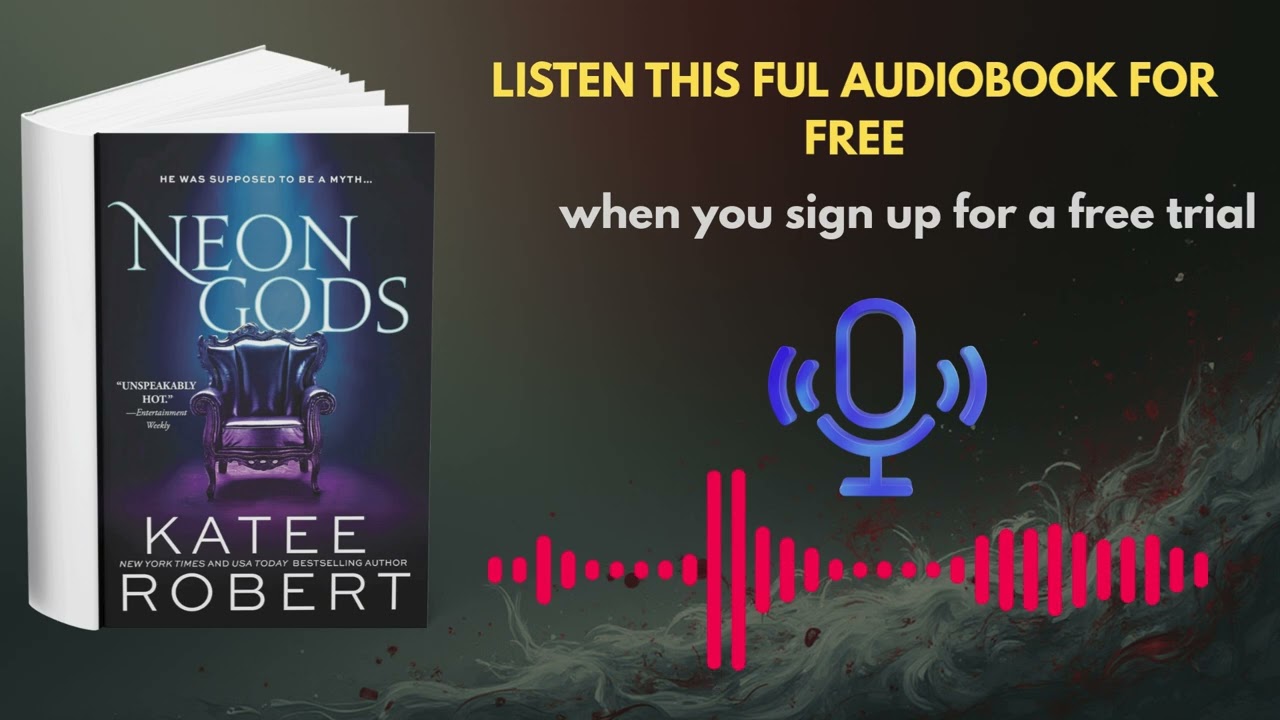 Neon Gods Audiobook by Katee Robert | Dark Hades & Persephone Romance