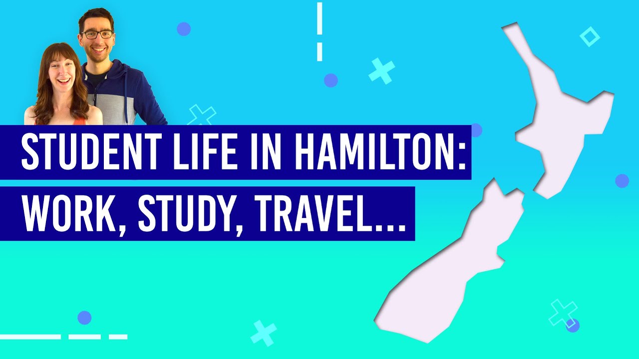 🎓 Student Life in Hamilton, New Zealand - NZPocketGuide.com