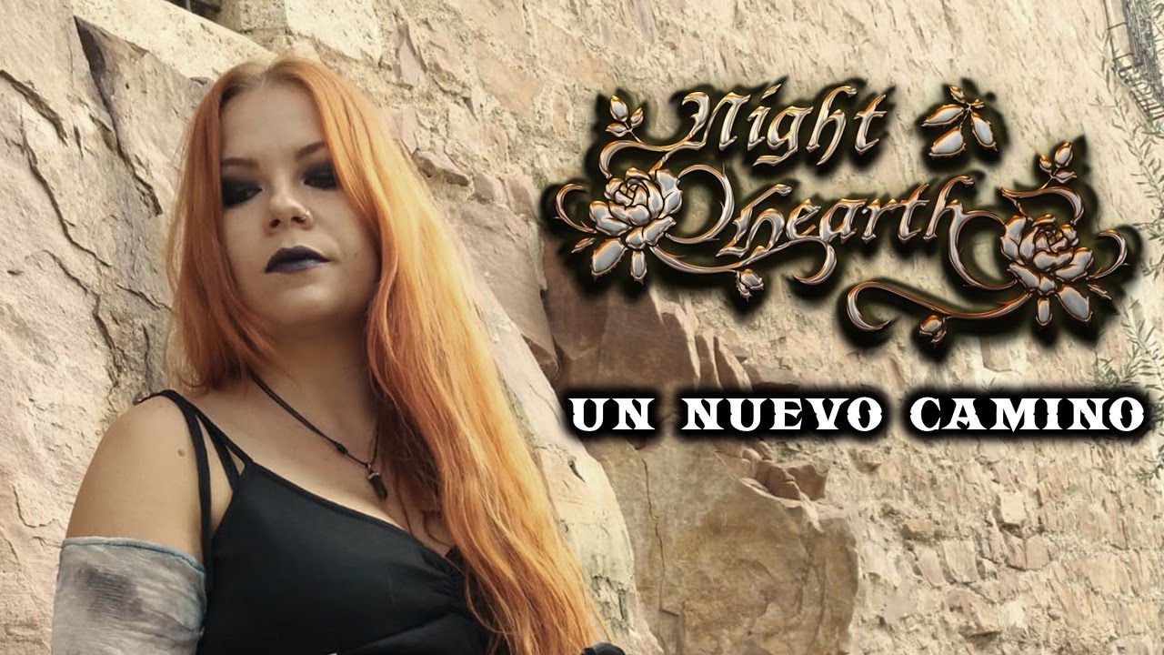 Night Hearth - Un Nuevo Camino (Videoclip Oficial)