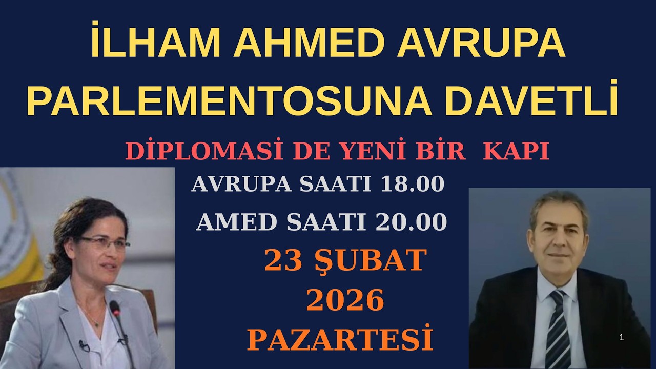 İLHAM AHMED AVRUPA PARLEMENTOSUNA DAVETLİ! DİPLOMASİDE YENİ DÖNEM.