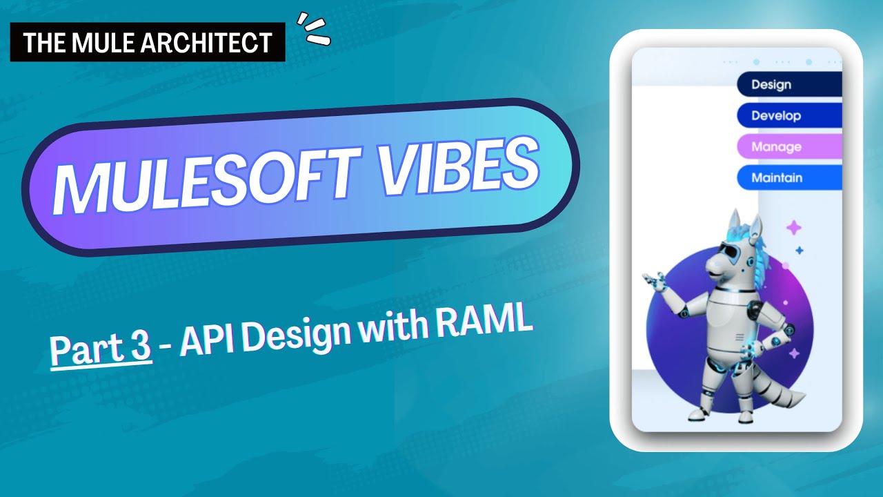 ✅MuleSoft Vibes (Part 3): Designing an API