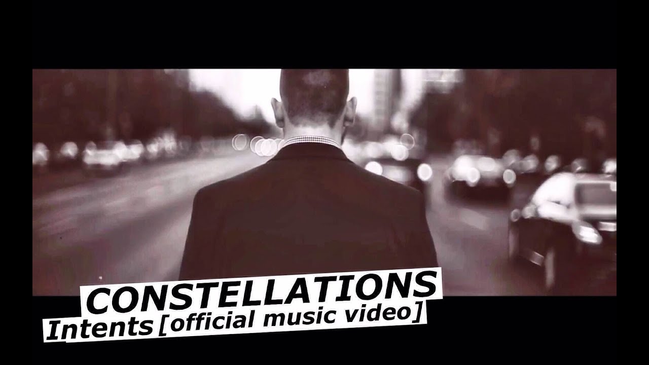 CONSTELLATIONS - Intents (official music video) | www.pitcam.tv