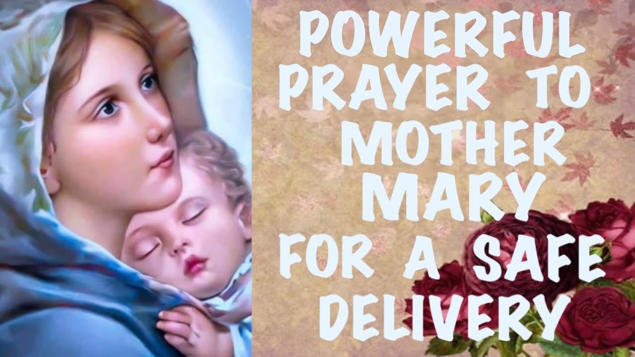 A Very Powerful Prayer To Mother Mary For A Safe Delivery 🙏🌹