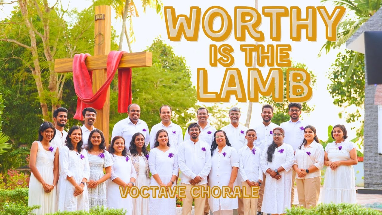 Worthy is the Lamb | Darlene Zschech | Lloyd Larson | Voctave Chorale