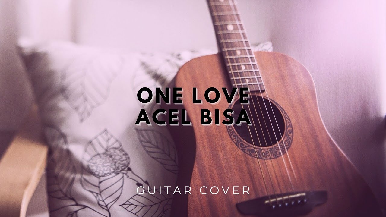 Acel Bisa - One Love (Guitar Cover) Easy Chords l OST Spring Waltz