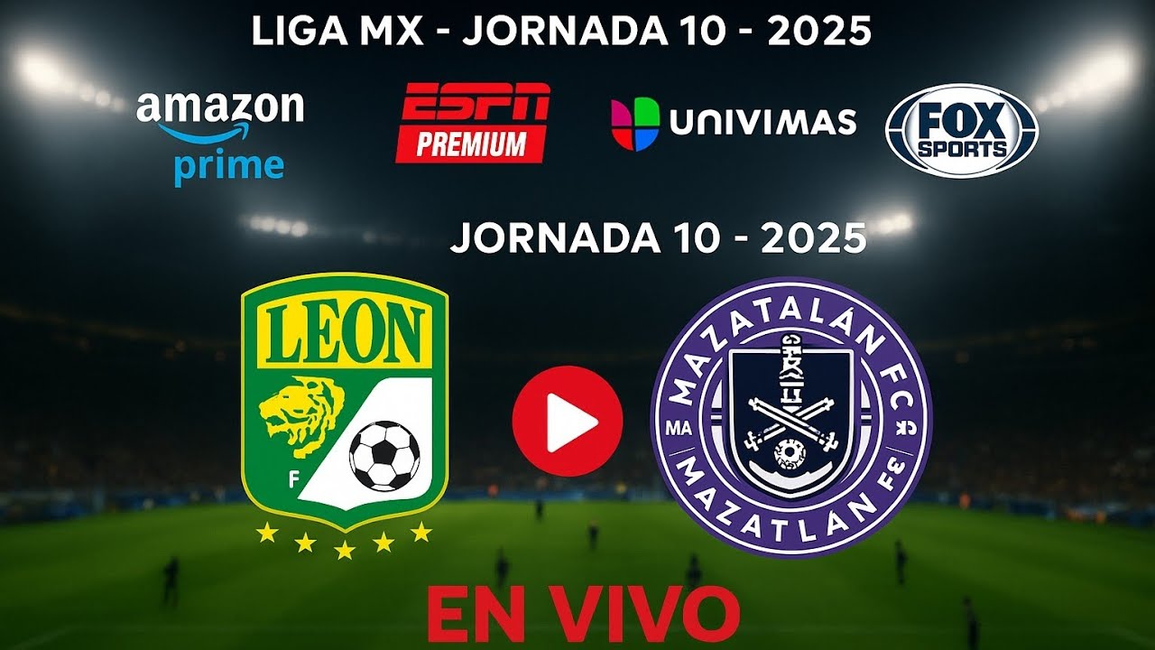 León vs. Mazatlán en vivo, dónde ver y a qué hora juega Liga MX Jornada 10 2025 