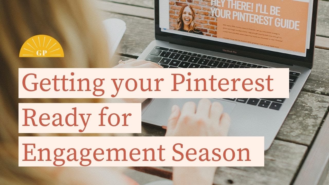 Getting your Pinterest ready for engagement season | Pinterest for Wedding Pros