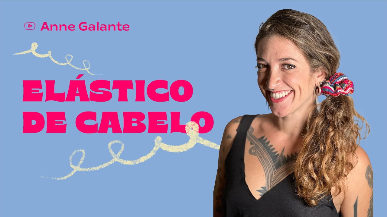 Elástico de Crochê PASSO A PASSO | Anne Galante