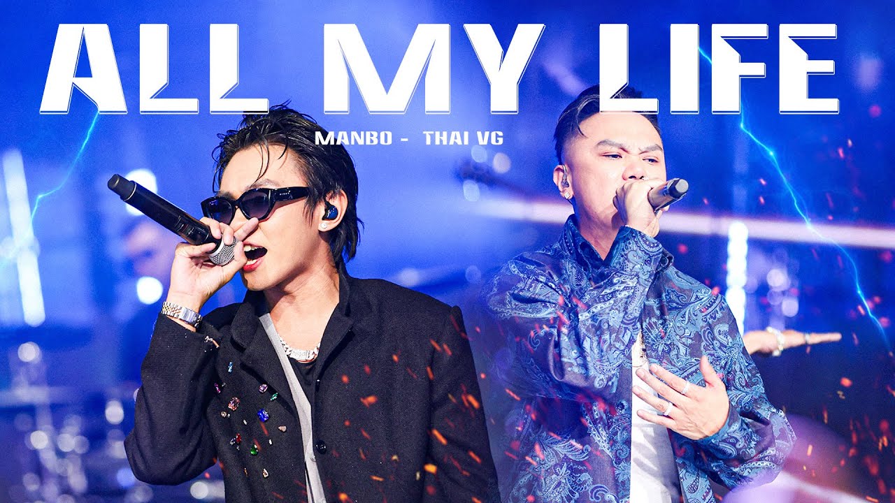 ALL MY LIFE - TH&Aacute;I VG x MANBO | RAP VIỆT 2024