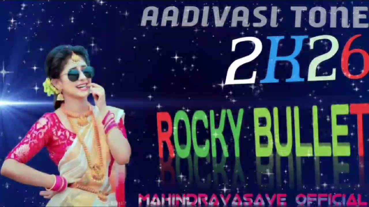 📍Rocky bullet. aadivasi tone of 2026. 10k🎼🥁🎤🎼.  Like. Comment .  Mere channel per Bane Rahe. 🎼📍