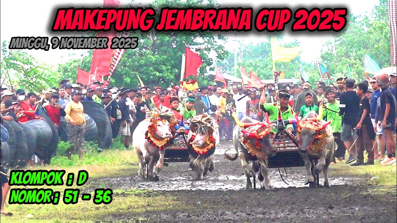 MAKEPUNG JEMBRANA CUP 2025,KLOMPOK D 51-36