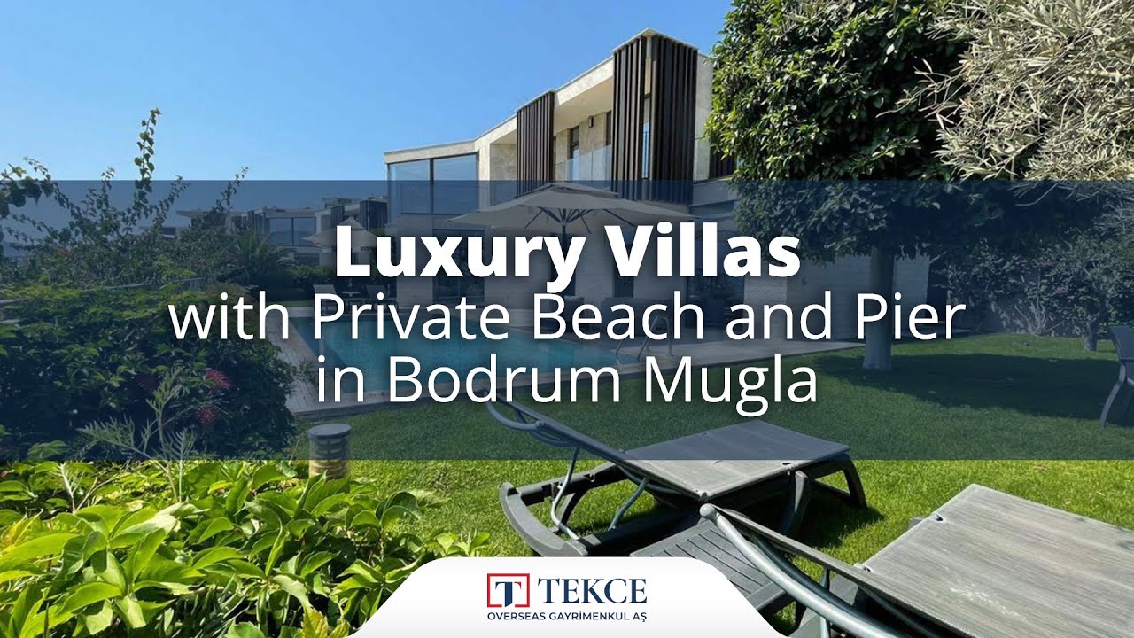 Luxury Villas with Private Beach and Pier in Bodrum Mugla | Tekce Overseas &reg;