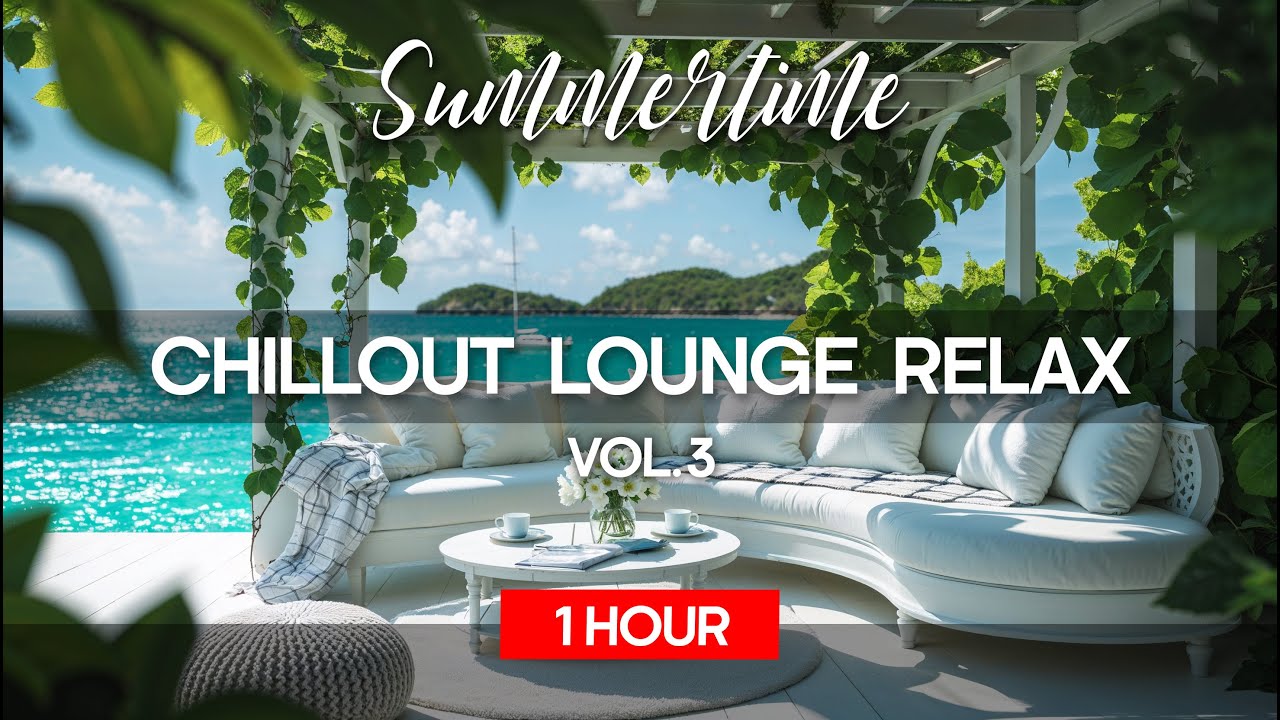 CHILLOUT LOUNGE RELAX MUSIC -Vol. 3- 