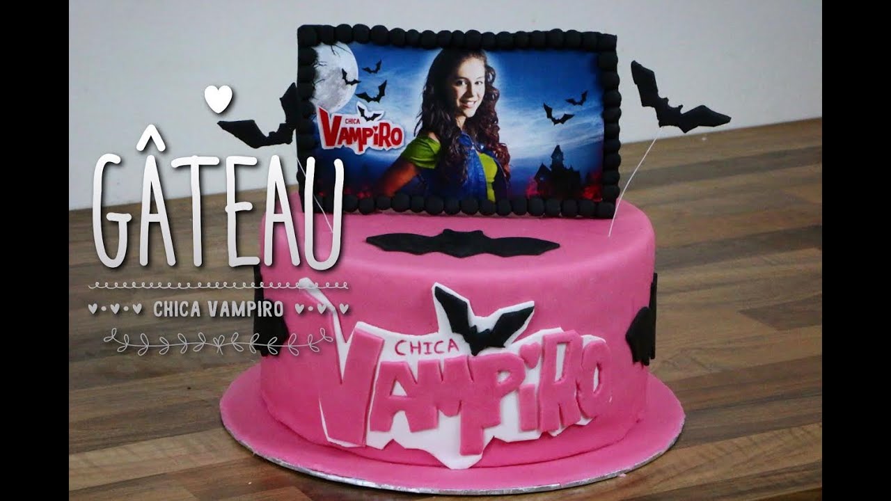 RECETTE GATEAU CHICA VAMPIRO | CHICA VAMPIRO CAKE